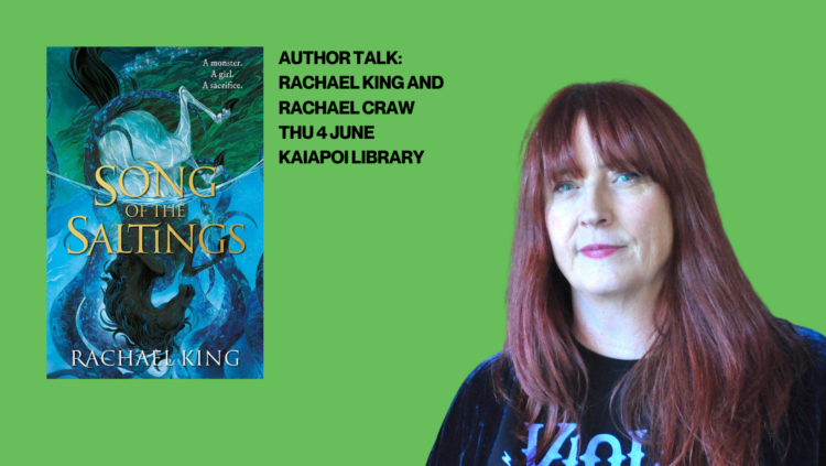 Text post with green background and bold black lettering reads: Author Talk: Rachael King and Rachael Craw Thu 4 June Kaiapoi Library Portrait photo of Rachael King (Pākehā woman, dark red hair, blue eyes), and a graphic of the cover of her recently released book: Song of the Saltings. 
